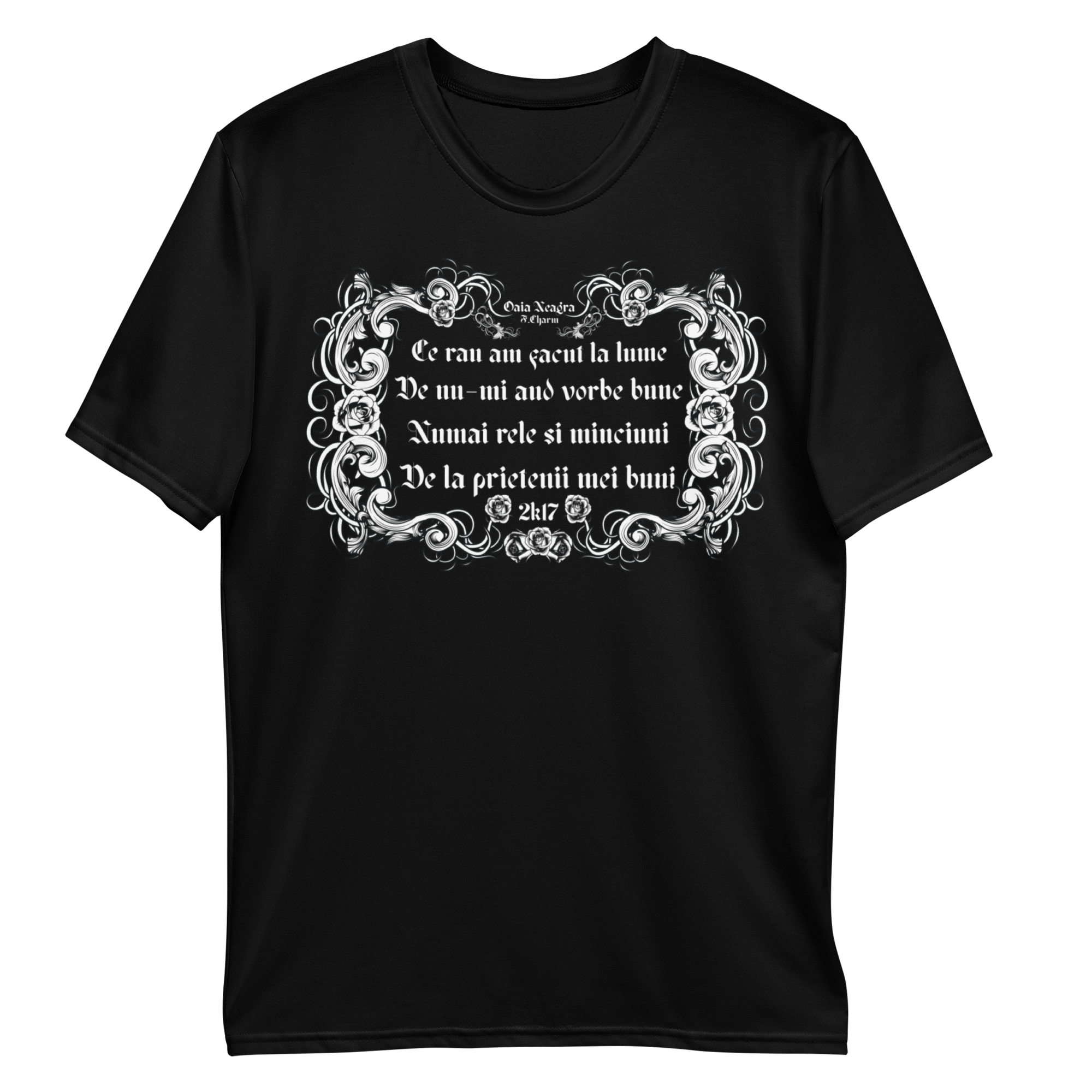 Tricou Negru - Ce rau am facut la lume?