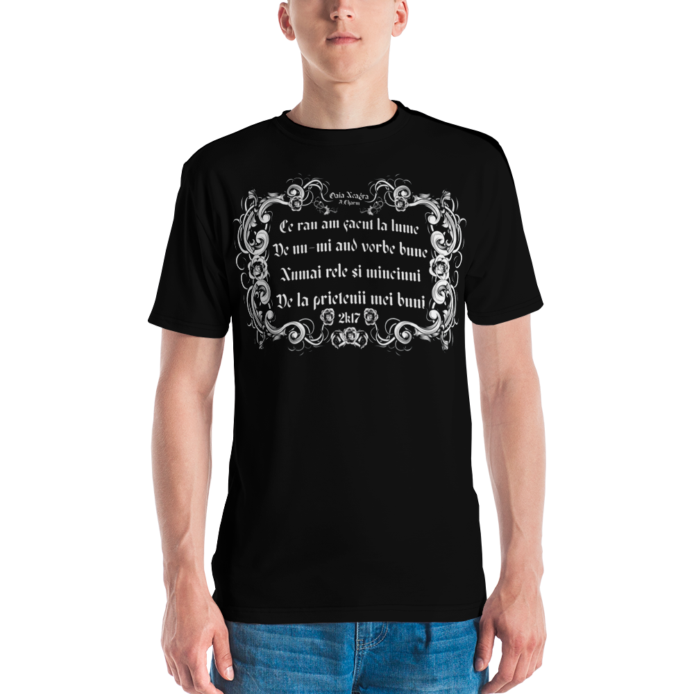 Tricou Negru - Ce rau am facut la lume?